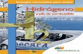 2 Hidrógeno y pila - Energía y Habitabilidad · PDF fileenergía.Por eso el hidrógeno nunca podrá susti-tuir ni al petróleo que mueve nuestros coches,ni al carbón que quemamos