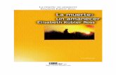 La muerte un amanecer ECM doctora Elisabeth kübler- · PDF fileExiste ya editada en castellano la primera de las obras, ... Busqué a mi Dios; ... go católico profesor Hans Kung