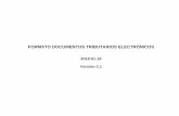 FORMATOS DOCUMENTOS TRIBUTARIOS  · PDF fileformato dte versión 2. 2017-05-31 pág.2 de 47 formatos documentos tributarios electrÓnicos bitÁcora de cambios