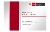 MINERÍA EN EL PERÚ - minem.gob.pe · PDF filePERÚ: PAÍS MINERO UBICACIÓN PRIVILEGIADA El Perú cuenta con una excelente ubicación geográfica, en el centro de América del Sur.