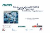 Eficiencia de MOTORES NEMA Premium - · PDF filela altura (“D”) de la base del motor al eje dividido entre 4. D ... el cambio en del mercados a motores de mayor eficiencia y etiquetado