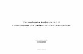 Tecnología Industrial II Cuestiones de Selectividad · PDF fileÁlvaro Ramos Cabello a) Indique que finalidad se persigue con los tratamientos de recocido y de revenido (1 punto)