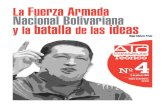 La Fuerza Armada Nacional Bolivariana y la batalla de las ... · PDF filedemia Militar y Efofac, ... 6 La Fuerza Armada Nacional Bolivariana y la batalla de las ideas Él llama a los