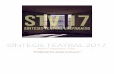 SÍNTESIS TEATRAL 2017 - centex.clcentex.cl/wp-content/uploads/2017/05/sintesisteatral17.pdf · Cooperativismo” (Carolina Galea - Kika Valdés - Paola Ruz del Canto) TRAMA2 * MAREJADA