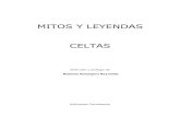 MITOS Y LEYENDAS CELTAS - Mantra-Kadabra · PDF fileINDICE Algunos conceptos previos ..... 5 La leyenda como herencia