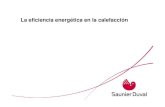 La eficiencia energética en la calefacción - CETIB · PDF fileLA EFICIENCIA ENERGETICA DE LAS CALDERAS DE CONDENSACION - Mejoras en los materiales empleados en la caldera. 26 La