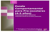 Escala Comportamental para Pre-escolares (4-5 años)institutoneuropsicologia.com/wp-content/uploads/2013/12/2013-2014... · Escala Comportamental para Pre-escolares (4-5 años) Cuestionario