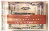 Crisis y teoría de la crisis · PDF file3 Presentación de esta edición. « Crisis y teoría de la crisis» fue publicado originalmente en 1974. El grueso de la versión aquí presentada