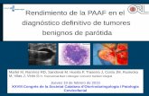 Rendimiento de la PAAF en el diagnóstico definitivo de · PDF fileRendimiento de la PAAF en el diagnóstico definitivo de tumores benignos de parótida Martel M, Ramírez RD, Sandoval