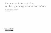 Introducción a la programación - Grado Informatica · PDF fileIntroducción a la programación M. Jesús Marco Galindo Josep Vilaplana Pastó PID_00149895