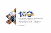 CÁMARA DE COMERCIO, INDUSTRIAS Y …contenidos.ceoe.es/resources/image/Panama_Invest_Presidente... · Inversión Extranjera Directa de US$5,038.6 millones, en el 2015. Panamá: En