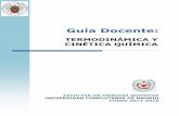 TERMODINÁMICA Y CINÉTICA QUÍMICA - quimicas.ucm.esquimicas.ucm.es/data/cont/media/www/pag-10534/2014-15/GIQ_Guia... · o Comprender los procesos de adsorción de gases sobre sólidos