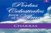Chakras - Heavenly Pearls for the Soulheavenlypearlsforthesoul.com/download/Charkas-Spanish.pdf · ¡Deberíamos sentirnos igual de cómodos al conocer al Dalai Lama como al papa!