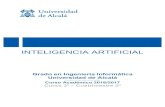 GII 780024 Inteligencia Artificial - uah.es · PDF fileEsta asignatura constituye una introducción al campo de la Inteligencia Artificial, estudiando ... resolución de problemas