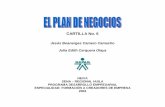 CARTILLA No. 6 · PDF fileEL PLAN DE NEGOCIOS ... internos como externos que pueden incidir en el éxito total de su negocio o de su proyecto