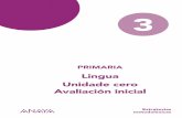Lingua Unidade cero Avaliación inicial - · PDF filede Lingua Durante o curso pasado, na clase de Lingua aprendiches moitas cousas. Algunhas das máis importantes son estas: • Traballar