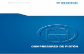 COMPRESORES DE PISTÓN - .: Drucklufttechnik - das ... · PDF fileUd. puede confiar en los compresores de pistón BOGE: desde hace más de 80 años, su robusto prin-cipio de funcionamiento,