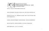 SISTEMAS ELÉCTRICOS DE POTENCIA PRÁCTICA 4: MEDICIÓN DE ... · PDF file1 sistemas elÉctricos de potencia prÁctica 4: mediciÓn de factor de potencia lira martÍnez manuel alejandro