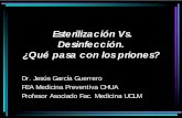 Dr. Jesús García Guerrero FEA Medicina Preventiva CHUA ... · PDF filelimpieza y descontaminación. ... 6. Higiene y antisepsia del paciente. Limpieza, desinfección y esterilización