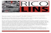 RICO LINS - · PDF fileRico Lins (nacido el 19 de septiembre de 1955, ... sufrió, también, la inﬂuencia metafísica de Giorgio de Chirico y del cubismo de Pablo Picasso. ISMAEL