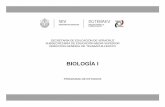 BIOLOGÍA I - sev.gob.mx A-I1.pdf · PDF fileBIOLOGIA I 2 SEV/DGT/08-2014 ÍNDICE CONTENIDO PÁGINA Presentación 3 Fundamentación 4 Ubicación de la asignatura 7 Distribución de