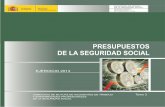 PRESUPUESTOS DE LA SEGURIDAD · PDF filepresupuestos de la seguridad social ... 1 2 7 cotizaciones de accidentes de trabajo y enfermedades profesionales 6.647.090,00 ... hoja : 3 7