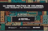 La ciencia política en Colombia - eafit.edu.co · PDF fileLa ciencia política en Colombia : ¿una disciplina en institucionalización? / Patricia Muñoz Yi[et al.] ; Santiago Leyva