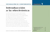 Introducción a la electrónica - · PDF fileción de fuentes conmutadas, ... Son muy usados en fuentes de alimentación y manejo de corriente y, por lo general, causan más de una