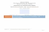 sociología de guatemala -   · PDF fileel objetivo de la la sociología, en definitiva, lo que trata es de aportar carácter de cientificidad a los hecho cotidianos