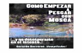 TOMO 2 – Las Moscas - Grupo Ctalamochita Pesca con Mosca · PDF file- Derive libre (tamaños #10 al #16) _____ 116 Para lagunas y ríos de aguas tranquilas (tamaños #8 al #12