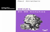 Hegel en 90 minutos - Descargar Libros en PDF, ePUB y MOBIdescargar.lelibros.org/Paul Strathern/Hegel en 90 Minutos (370... · Con Hegel, la filosofía pasa a ser asunto de suma seriedad,