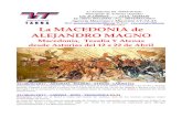 GRUPO GEA La MACEDONIA de ALEJANDRO MAGNO Macedonia de Alejandr… · Macedonia, ... Fue reconstruida de forma maravillosa después de su casi completa destrucción, descubriéndose