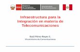 Integracion de Infraestructura de Telecomunicaciones en el ...escuela.pucp.edu.pe/gobierno/images/stories/seminario2013/perez.pdf · Velocidad Promedio de Acceso a Internet en la
