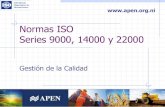 Normas ISO Series 9000, 14000 y 22000 · PDF fileElementos de la Norma ISO 14001 Seguimiento y medición: se controlarán y medirán . Normas ISO Series 9000, 14000 y 22000