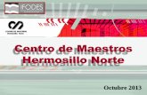 Centro de Maestros Hermosillo Norte · PDF fileExperiencias Exitosas 1. Diseño de Diplomado ... • PowerPoint (Presentaciones Multimedia) • Introducción a Excel (Hoja de cálculo)
