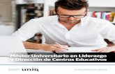 Máster Universitario en Liderazgo y Dirección de Centros ...static.unir.net/.../M-O_Liderazgo-Gestion-Centros-Educativos_esp.pdf · innovación de las instituciones educativas.