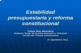 Estabilidad presupuestaria y reforma constitucional · PDF file“verdades” y “mentiras ... Las verdades (ocultas) de la UE/UME/estabilidad • Tipo de interés y política económica