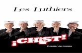 Dossier de prensa - Comedia Comunicació & Mè · PDF fileCredenciales 2015 2 ¡Chist! Lo mejor de Les Luthiers El grupo argentino Les Luthiers regresa a España con ¡Chist! Antología
