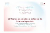 Linfomas asociados a estados de inmunodepresión · PDF file4/17/2012 · BURKIMAB. Ribera JM et al. Cancer 2013. Linfomas asociados a infección VIH Tratamiento Linfoma de Hodgkin