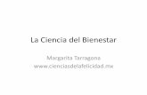 La Ciencia del Bienestar - dgecytm.sep.gob.mxdgecytm.sep.gob.mx/work/models/dgecytm/Resource/717/2/images/La... · La Ciencia del Bienestar Margarita Tarragona ... •Estudio científico