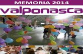 Presentación de PowerPoint - Valponasca |valponasca.org/wp-content/uploads/2016/04/MEMORIA-2014.pdf · Fomentar la responsabilidad social corporativa empresarial, ofreciendo a las