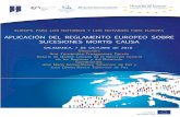 APLICACIÓN DEL REGLAMENTO EUROPEO SOBRE SUCESIONES MORTIS ... · PDF fileeuropa para los notarios y los notarios para europa aplicaciÓn del reglamento europeo sobre sucesiones mortis