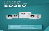 VARIADOR DE VELOCIDAD SD250 - Power Electronics SD250/02... · La serie SD250 de Power Electronics es un variador de velocidad compacto y versátil para múltiples aplicaciones, siendo