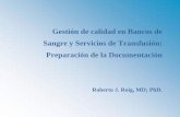 Gestión de calidad en Bancos de Sangre y Servicios de ...s2466b93f0b9d8174.jimcontent.com/download/version... · Organigrama del Centro DIRECCION CTCV DIRECCION ... BANCO DE TEJIDOS