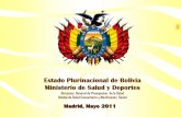 Estado Plurinacional de Bolivia Ministerio de Salud y Deportes · PDF file32 NPIOCs reconocidos en la CPE Reconocimiento de la Medicina Tradicional en la CPE Creación de instancias