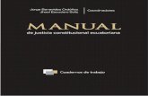 Manual de justicia constitucional · PDF fileIntroducción al derecho procesal ... Los elementos esenciales del nuevo modelo constitucional ecuatoriano..... 38 6. Bibliografía ...