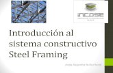 Introducción al sistema constructivo Steel Framing · PDF filesistema constructivo ... condicionaban el avance de obra , industrializando el proceso constructivo Steel Framing ...