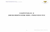 CAPITULO 2 DESCRIPCION DEL PROYECTO - Ministerio de ... · PDF fileEstudio de Impacto Ambiental - CAPITULO 2 63 2. ... adecuación y ampliación de la infraestructura vial, las cuales