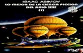 Libro proporcionado por el equipo - Leer Libros Onlinedescargar.lelibros.org/Isaac Asimov/Lo Mejor de la Ciencia Ficcion... · ISAAC ASIMOV, quizás el más importante escritor de