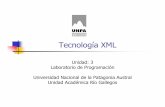 Tecnología XML - · PDF fileXML Laboratorio de Programacion 6 Estructura de un documento (1) ... Representa un nodo del documento XML. Todo en un documento puede ser considerado un